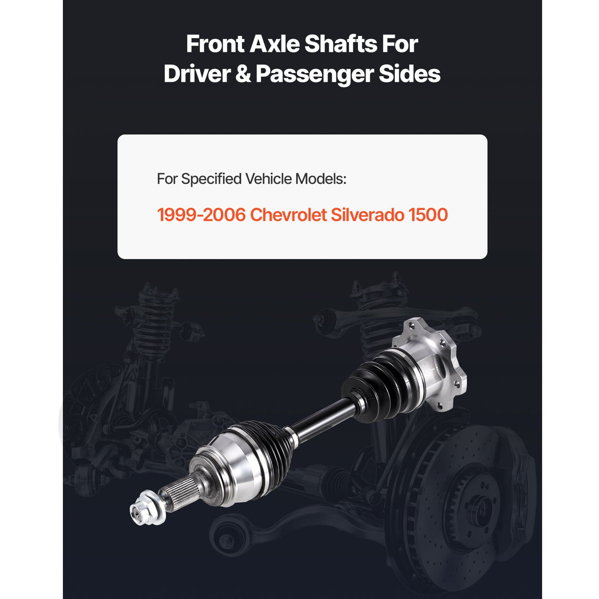 CV Axle Shaft Assembly, Front Left or Right Side (Driver or Passenger Side), Automotive Replacement CV Joint Axle Compatible with 1999-2006 Chevrolet Silverado 1500, Alloy Steel & Carbon Steel