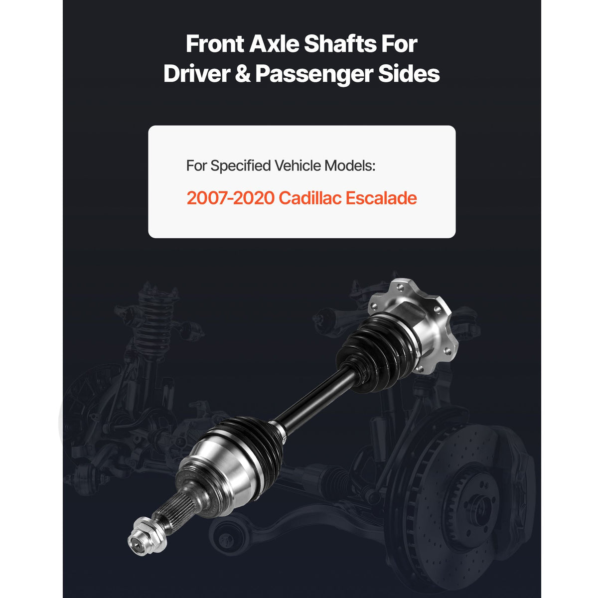 CV Axle Shaft Assembly, Front Left or Right Side (Driver or Passenger Side), Automotive Replacement CV Joint Axle Shaft Compatible with 2007-2020 Cadillac Escalade, Alloy Steel & Carbon Steel